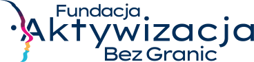  FUNDACJA - AKTYWIZACJA BEZ GRANIC